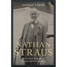 Nathan Straus: From Macy's Magnate to International Humanitarian