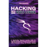 Hacking with Kali Linux: A Step-By-Step Beginners Learning Guide On Kali Linux Hacking And The Basics Of Cyber Security With Penetration Testing And W