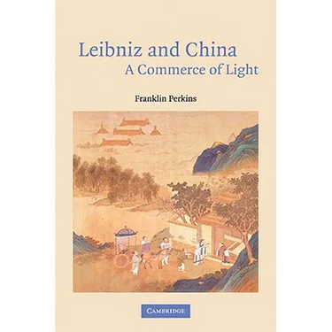 Leibniz and China: A Commerce of Light