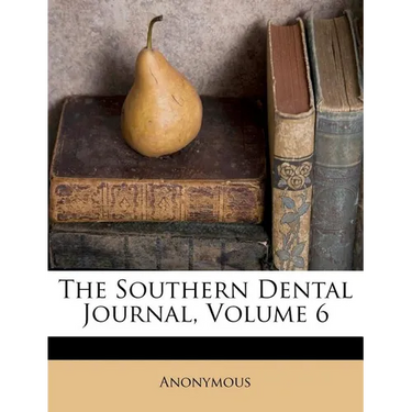 The Southern Dental Journal, Volume 6