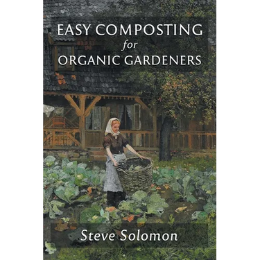 Easy Composting for Organic Gardeners