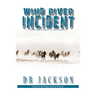 Wind River Incident