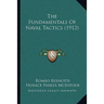 The Fundamentals Of Naval Tactics (1912)