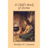 A Child's Book of Stories (Yesterday's Classics)
