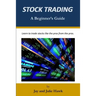 Stock Trading: A Beginner's Guide