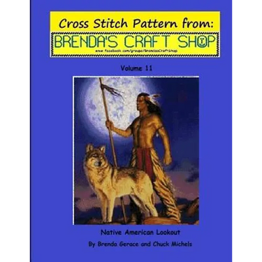 Native American Lookout - Cross Stitch Pattern: from Brenda's Craft Shop - Volume 11