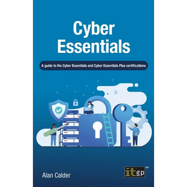 Cyber Essentials: A guide to the Cyber Essentials and Cyber Essentials Plus certifications