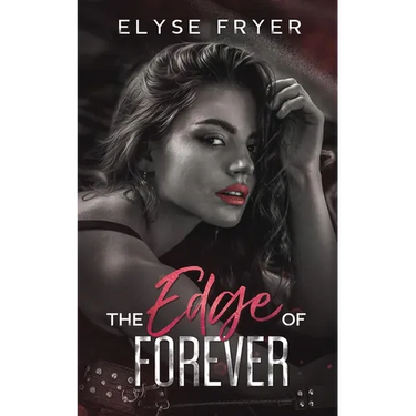 The Edge of Forever: The Edge Book 4