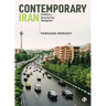Contemporary Iran: Politics, Economy, Religion