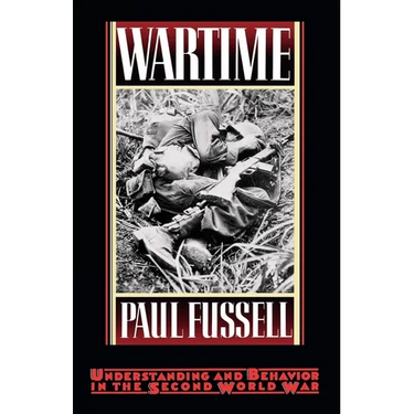 Wartime: Understanding and Behavior in the Second World War