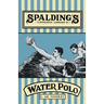 Spalding's Athletic Library - How to Play Water Polo