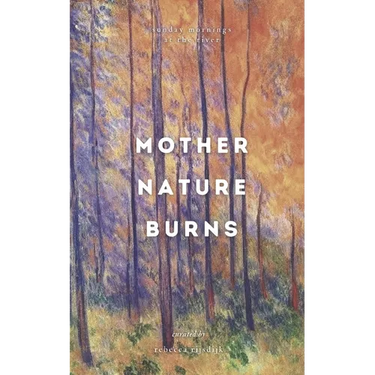 Mother Nature Burns