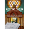 Inviting God In: A Guide to Jewish Prayer