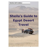 Sheila's Guide to Egypt Desert Travel