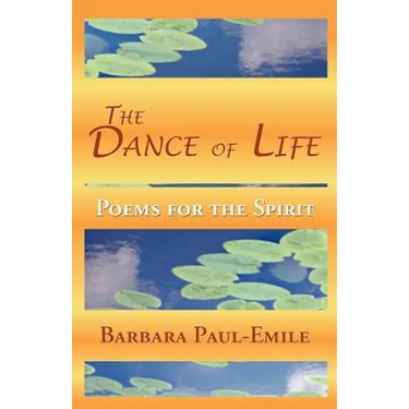 The Dance of Life - Poems for the Spirit