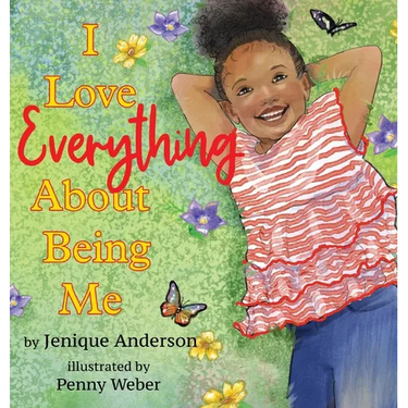 I Love Everything About Being Me