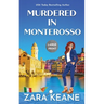 Murdered in Monterosso: Large Print Edition