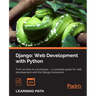 Django: Web Development with Python: Web Development with Python
