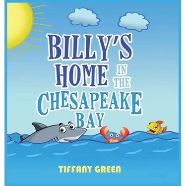 Billy's Home In The Chesapeake Bay 2nd Edition