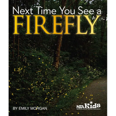 Next Time You See a Firefly