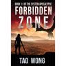 Forbidden Zone: A Space Opera, Post-Apocalyptic LitRPG