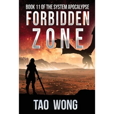 Forbidden Zone: A Space Opera, Post-Apocalyptic LitRPG