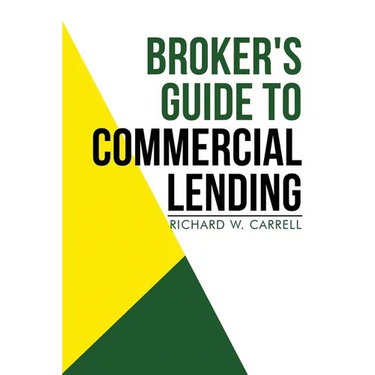 Broker's Guide to Commercial Lending