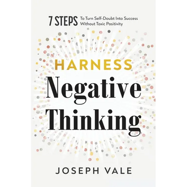 Harness Negative Thinking