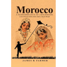 Morocco: A Remembrance of Childhood, Colonialism and the Cold War