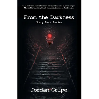 From the Darkness: Scary Short Stories