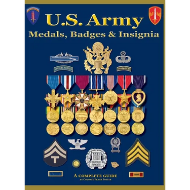 U. S. Army Medal, Badges and Insignia