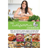 The Cooking With Plants 15 Minute Cookbook: 100 "no-stress" tasty vegan recipes that anyone can cook in 15 minutes or less!