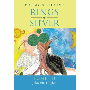 Rings of Silver: Tome III