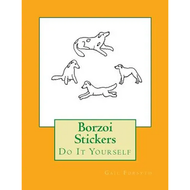 Borzoi Stickers: Do It Yourself