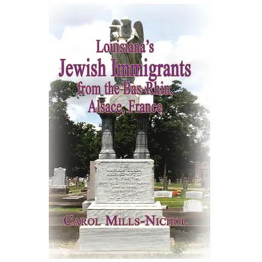 Louisiana's Jewish Immigrants from the Bas-Rhin, Alsace, France