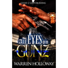 All Eyes on Gunz