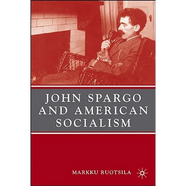 John Spargo and American Socialism