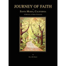 Journey of Faith in Santa Maria, California. A History of Some Churches.