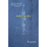 Baby's on Fire: Stories