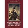 An Outline of Romanticism in the West