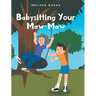 Babysitting Your Maw-Maw
