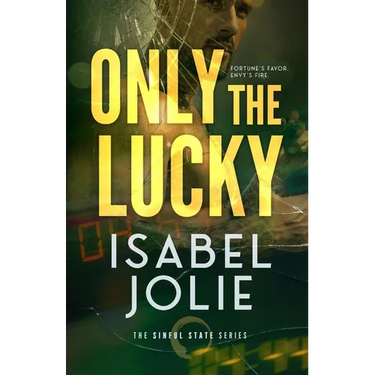 Only the Lucky