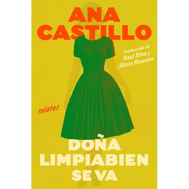 Dona Cleanwell Leaves Home \ Doña Cleanwell se va de casa (Spanish edition)