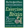The New York Times Crosswords to Exercise Your Brain: 75 Brain-Boosting Puzzles