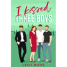 I Kissed Three Boys: whychoose contemporary romance