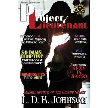 Project Lieutenant: Episode #3 of The Kapahu Series