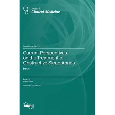 Current Perspectives on the Treatment of Obstructive Sleep Apnea: Part II