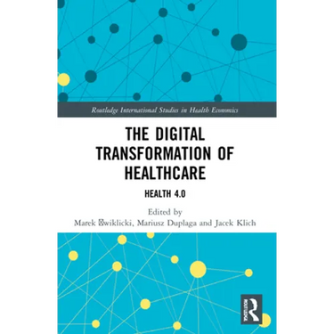 The Digital Transformation of Healthcare: Health 4.0