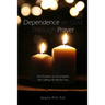 Dependence Prayer: His Provision to Accomplish the Calling He Has for You