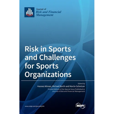Risk in Sports and Challenges for Sports Organizations